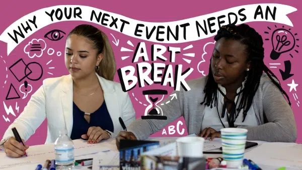 Why Your Next Event Needs An Art Break